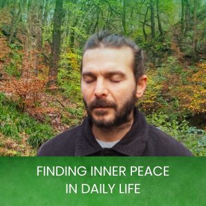 Finding Inner Peace in Daily Life